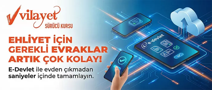 Ehliyet İçin Gerekli Evraklar Listesi – 2026 Güncel Rehber